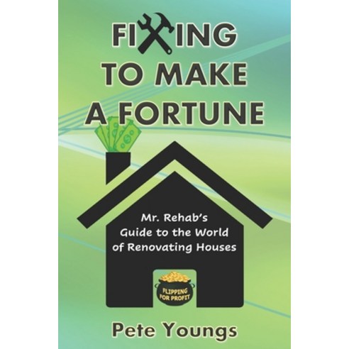 (영문도서) Fixing to Make a Fortune Paperback, ISBN Services, English, 9780578232423