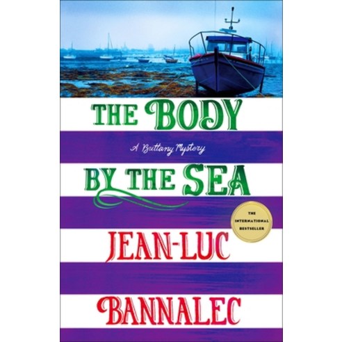 (영문도서) The Body by the Sea: A Brittany Mystery Paperback, Minotaur Books, English, 9781250322357