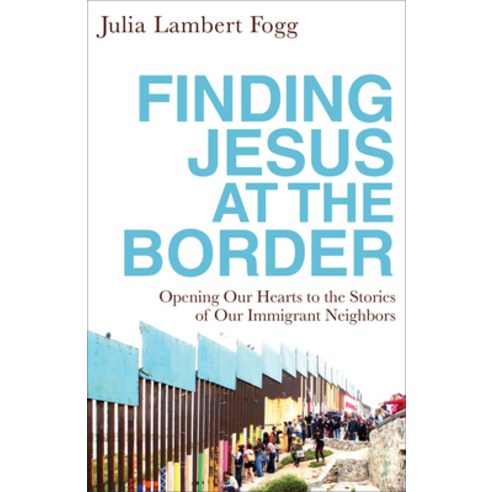 (영문도서) Finding Jesus at the Border Paperback, Brazos Press, English, 9781587434303