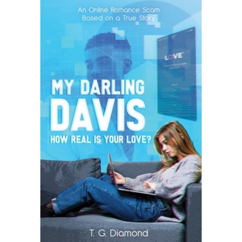(영문도서) My Darling Davis How Real Is Your Love? Paperback, Pageturner Press and Media, English, 9781649089861