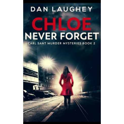 Chloe - Never Forget Paperback, Blurb
