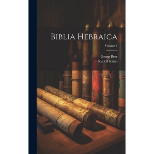 (영문도서) Biblia Hebraica; Volume 1 Hardcover, Legare Street Press, English, 9781019425190