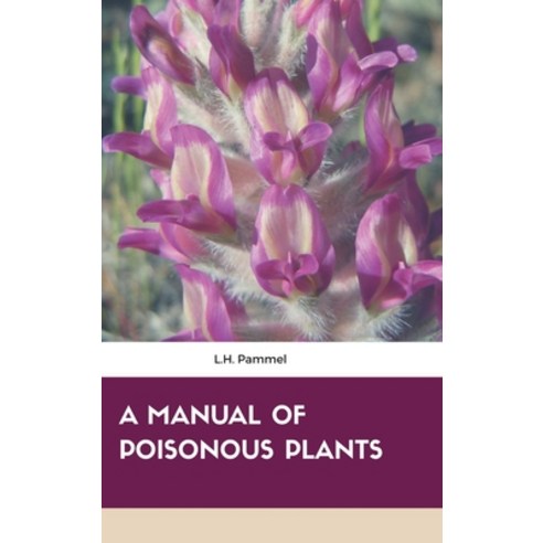 (영문도서) A Manual of Poisonous Plants Hardcover, Maven Books, English, 9789387867031