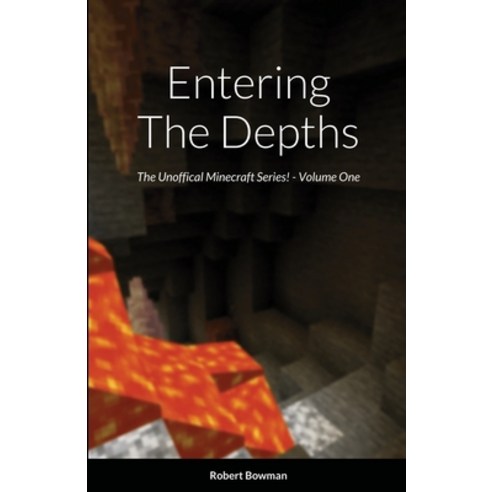 (영문도서) Entering the Depths - Volume One Paperback, Lulu.com, English, 9781300894148