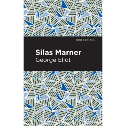(영문도서) Silas Marner Hardcover, Mint Editions, English, 9781513205403