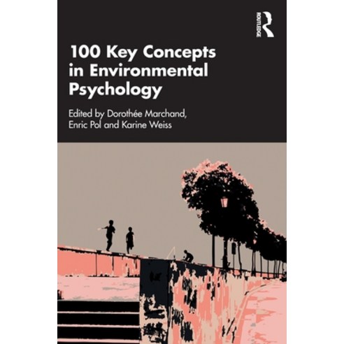 (영문도서) 100 Key Concepts in Environmental Psychology Paperback, Routledge, English, 9781032466965