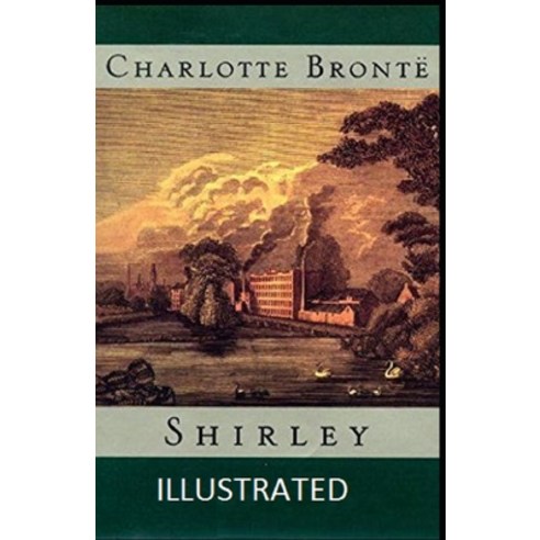 Shirley Illustrated Paperback, Independently Published, English, 9798708819987