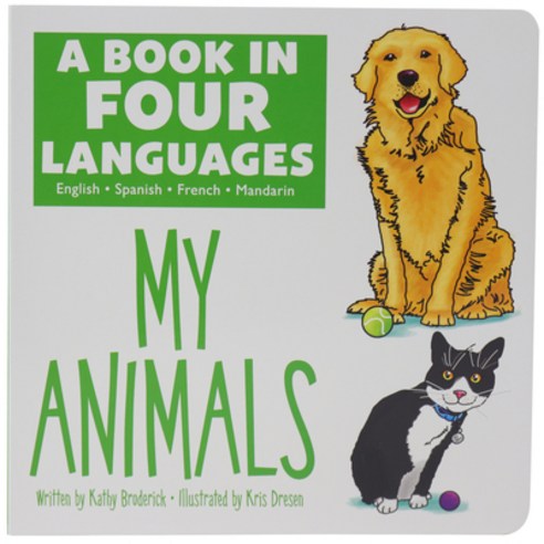 A Book in Four Languages: My Animals Board Books, Sunbird Books, English, 9781503754935