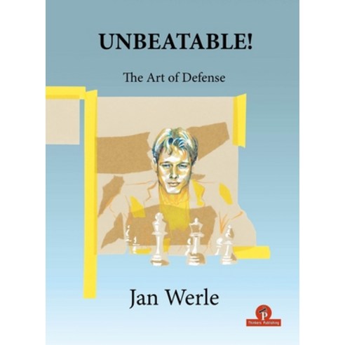(영문도서) Unbeatable!: The Art of Defense Paperback, Thinkers Publishing, English, 9789464201413