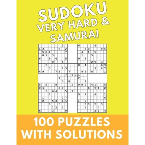 (영문도서) Sudoku Very Hard & Samurai: 100 Puzzles With Solutions Large Print Puzzles Book For Adults An... Paperback, Independently Published, English, 9798725875485