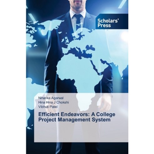 (영문도서) Efficient Endeavors: A College Project Management System Paperback, Scholars'' Press, English, 9786206771944