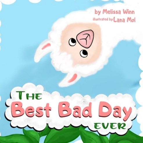 The BEST BAD DAY Ever: Book for Children Ages 3-5 to Help Them Fall Asleep and Relax. Easy to Read.... Paperback, Independently Published, English, 9798692241948