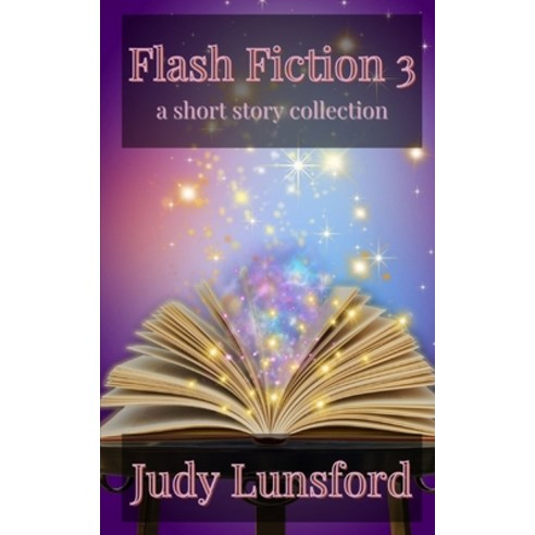 (영문도서) Flash Fiction 3: short story collection Paperback, Independently Published, English, 9798415018116
