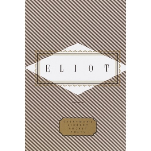 (영문도서) Eliot: Poems: Edited by Peter Washington Hardcover, Everyman''s Library, English, 9780375401855