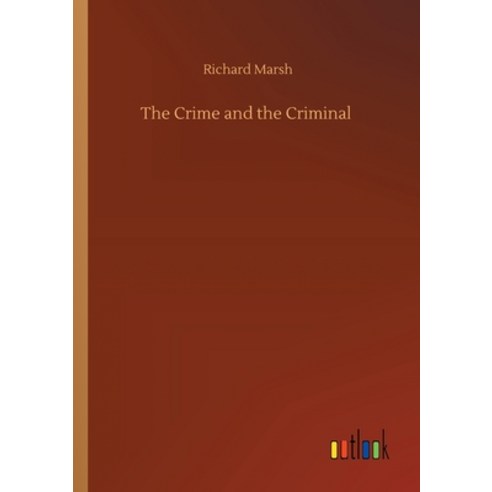 The Crime and the Criminal Paperback, Outlook Verlag