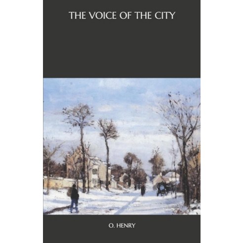 The Voice of the City Paperback, Independently Published, English, 9798564281676
