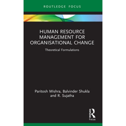 (영문도서) Human Resource Management for Organisational Change: Theoretical Formulations Paperback, Routledge, English, 9781032042978
