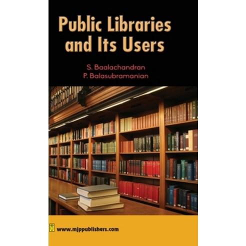 (영문도서) Public Libraries and Its Uses Hardcover, Mjp Publisher, English, 9788180942112