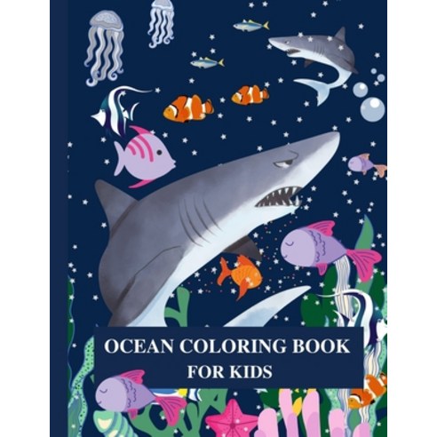 Ocean Coloring Book for Kids Paperback, Independently Published