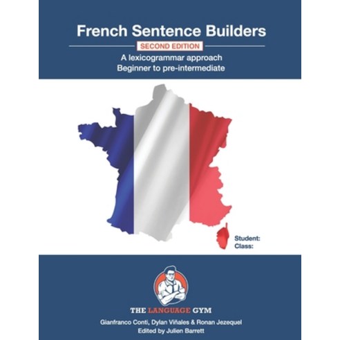 (영문도서) French Sentence Builders - A Lexicogrammar approach: Beginner to Pre-intermediate Paperback, Independently Published, English, 9798747869233