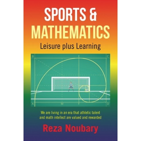 Sports & Mathematics: Leisure Plus Learning Paperback, Xlibris Us ...