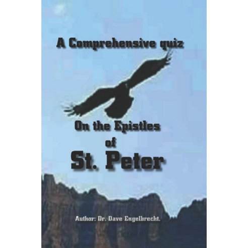 (영문도서) A Comprehensive quiz on the Epistles of St. Peter Paperback, Independently Published, English, 9798463511294