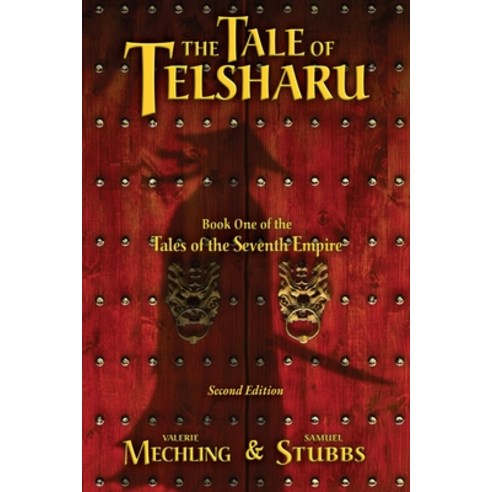 (영문도서) The Tale of Tesharu: Book One of the Tales of the Seventh Empire Paperback, Inquisitivedesign, LLC, English, 9781954852037