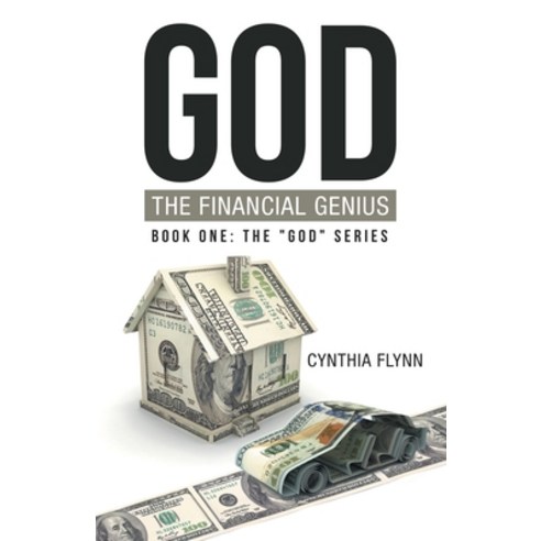 God: the Financial Genius Paperback, WestBow Press