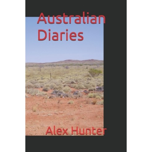 Australian Diaries Paperback, Independently Published, English, 9781700015617