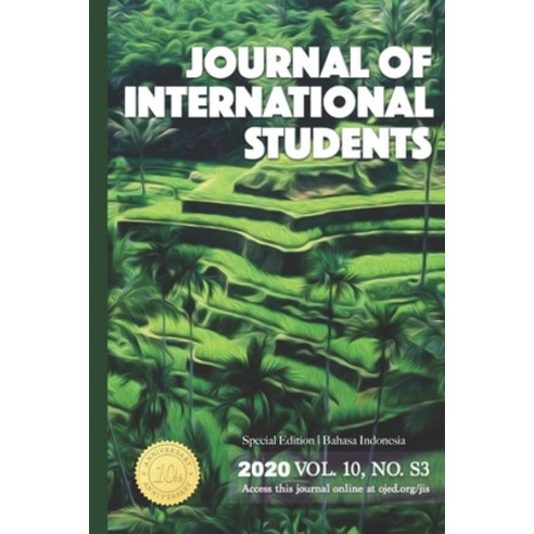 Journal of International Students 2020 Vol 10 No S3: Special Edition - Bahasa Indonesia Paperback, Independently Published, English, 9781707615544
