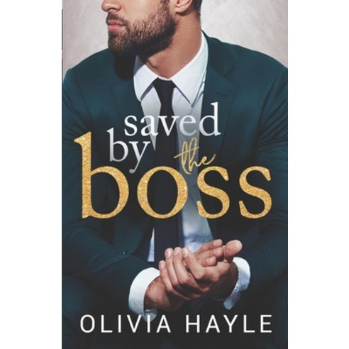 (영문도서) Saved by the Boss Paperback, Independently Published, English, 9798544663140