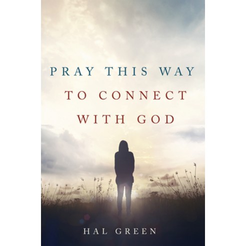 (영문도서) Pray This Way to Connect with God Paperback, Cascade Books, English, 9781666742749