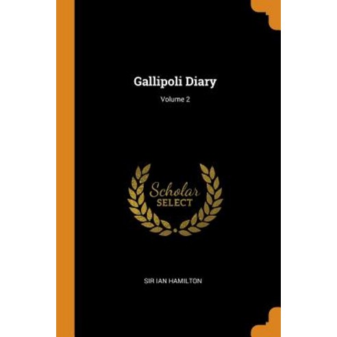 (영문도서) Gallipoli Diary; Volume 2 Paperback, Franklin Classics, English, 9780343435158