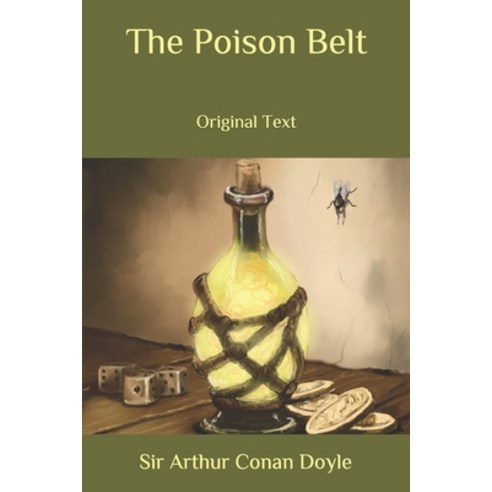 The Poison Belt: Original Text Paperback, Independently Published