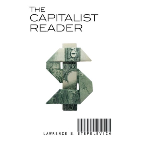 (영문도서) The Capitalist Reader Hardcover, Resource Publications (CA), English, 9781532694295