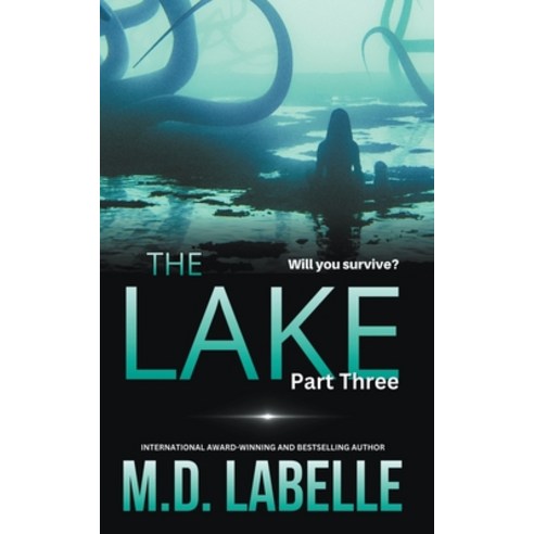 (영문도서) The Lake Part Three Paperback, Casper Publishing, English, 9798215112441
