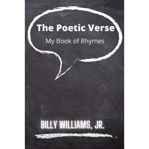(영문도서) The Poetic Verse: A Book of Rhymes Paperback, Amazulug Gaming, LLC, English, 9798985710205