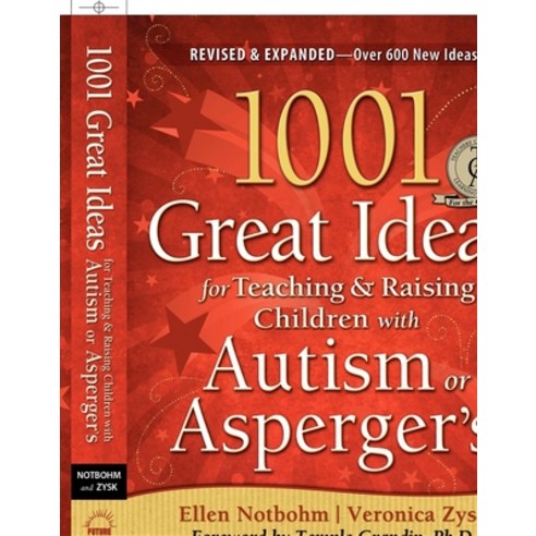 (영문도서) 1001 Great Ideas for Teaching and Raising Children with Autism Spectrum Disorders Paperback, Future Horizons, English, 9781935274063