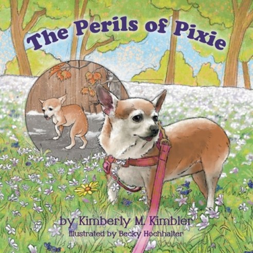 The Perils of Pixie Paperback, Archway Publishing, English, 9781665702164