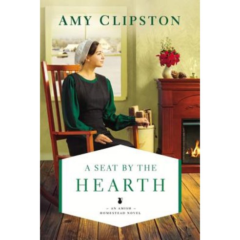 A Seat by the Hearth Paperback, Zondervan