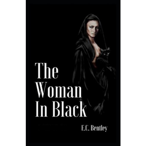 (영문도서) The Woman in Black Illustrated Paperback, Independently Published, English, 9798464439849