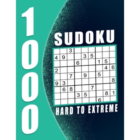Sudoku Book For Adult Hard To Extreme: 1000 Puzzles 9x9 Sudokus for Adults with Solutions - Makes a ... Paperback, Independently Published, English, 9798698993506