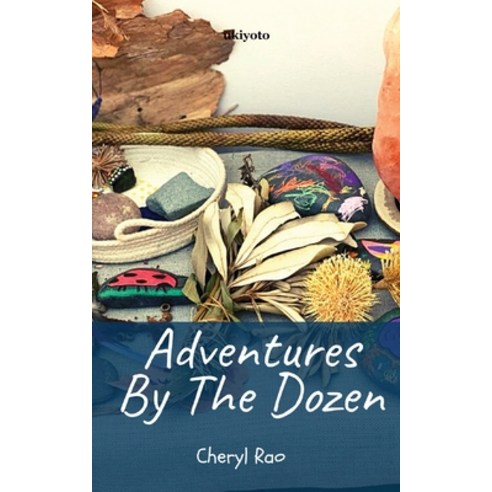 (영문도서) Adventures by the Dozen Paperback, Ukiyoto Publishing, English, 9789360166625