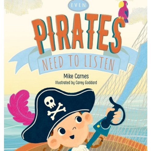 Even Pirates Need to Listen Hardcover, Empathy Voices, English, 9781736647608