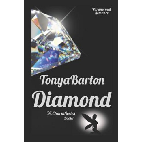 (영문도서) Diamond: Charm Series Paperback, Independently Published, English, 9781980816201
