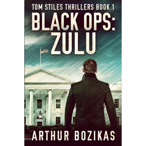 Black Ops - Zulu: Clear Print Edition Paperback, Blurb, English, 9781034732860