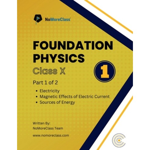 (영문도서) Foundation Physics for Class 10 Paperback, Notion Press, English, 9798890025487