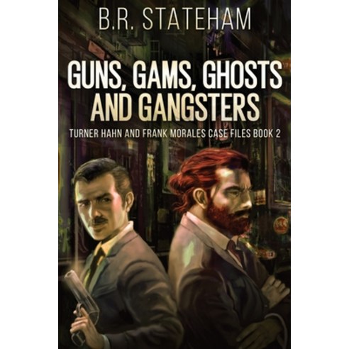 (영문도서) Guns Gams Ghosts and Gangsters Paperback, Next Chapter