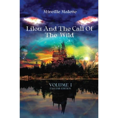 (영문도서) Lilou And the Call of The Wild: Volume 1 Paperback, Self Publisher, English, 9781963502893