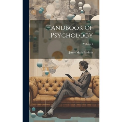 (영문도서) Handbook of Psychology; Volume 2 Hardcover, Legare Street Press, English, 9781019921647